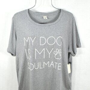 Life Elsewhere Women's T-Shirt 1X My Dog Is My Soul Mate Gray Top Blouse
